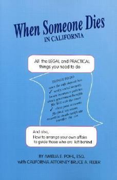 Paperback When Someone Dies in California: All the Legal & Practical Things You Need to Do Book