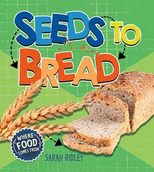 Paperback Seeds to Bread Book