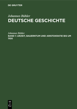 Hardcover Urzeit, Bauerntum Und Aristokratie Bis Um 1100 [German] Book