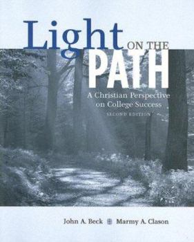 Paperback Light on the Path: A Christian Perspective on College Success Book