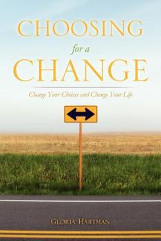 Paperback Choosing for a Change Book