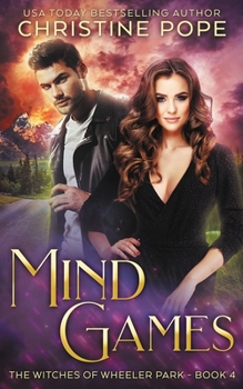 Mind Games - Book #4 of the Witches of Wheeler Park