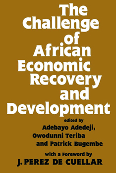 Paperback The Challenge of African Economic Recovery and Development Book