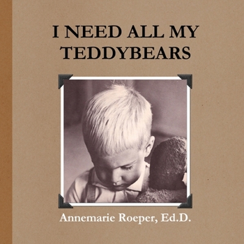 Paperback I Need All My Teddybears / Paperback Edition Book