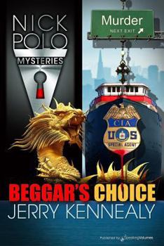 Beggar's Choice: A Nick Polo Mystery - Book #9 of the Nick Polo