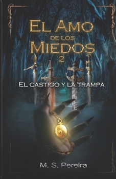 Paperback El Amo de los Miedos 2: El Castigo y la Trampa [Spanish] Book