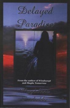 Paperback Delayed Paradise Book