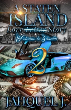 A Staten Island Love Story 2 - Book #2 of the A Staten Island Love Story: Welcome to Shaolin