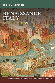 Hardcover Daily Life in Renaissance Italy Book