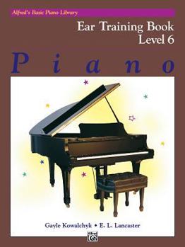 Paperback Alfred's Basic Piano Library Ear Training, Bk 6 Book