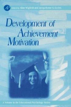 Hardcover Development of Achievement Motivation: Volume . Book