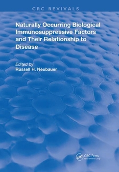 Paperback Naturally Occuring Biological Immunosuppressive Factors and Their Relationship to Disease Book