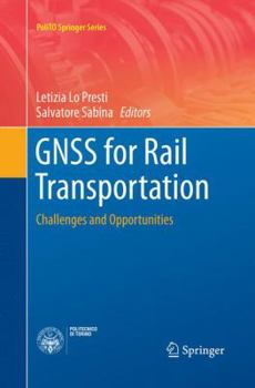 Paperback Gnss for Rail Transportation: Challenges and Opportunities Book