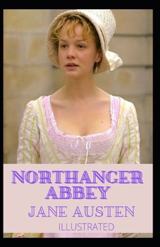 Paperback Northanger Abbey Illustrated Book