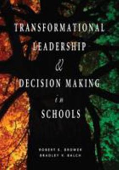 Paperback Transformational Leadership & Decision Making in Schools Book
