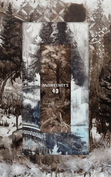 McSweeney's #43 - Book #43 of the McSweeney's Quarterly Concern