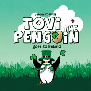 Paperback Tovi the Penguin: goes to Ireland Book