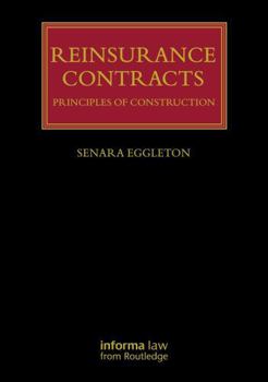 Hardcover Reinsurance Contracts: Principles of Construction Book