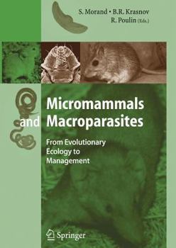 Paperback Micromammals and Macroparasites: From Evolutionary Ecology to Management Book