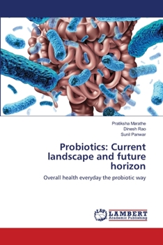 Paperback Probiotics: Current landscape and future horizon Book