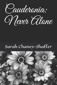 Paperback Cauderonia: Never Alone Book