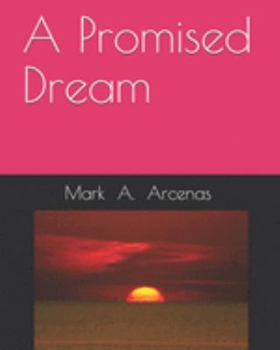 Paperback A Promised Dream Book