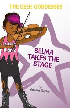 Paperback Selma Takes the Stage Book