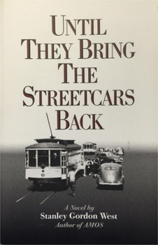 Paperback Until They Bring the Streetcars Back Book