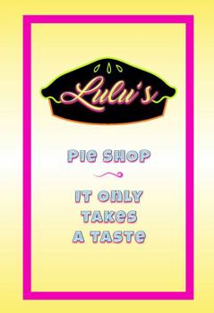 Lulu's Pie Shop: It Only Takes a Taste: Waitress the Musical Blank Journal