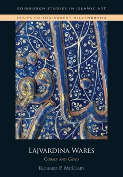Hardcover Lajvardina Wares: Cobalt and Gold Book