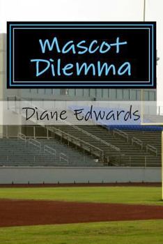 Paperback Mascot Dilemma Book