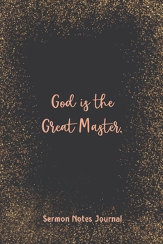 Paperback God Is The Great Master Sermon Notes Journal: Prayer Binder Guide More & Less Stress Bible Verse for Women Christian Inspirational Worship Book