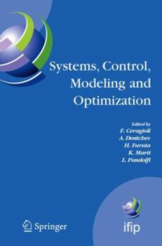 Paperback Systems, Control, Modeling and Optimization: Proceedings of the 22nd Ifip Tc7 Conference Held from July 18-22, 2005, in Turin, Italy Book