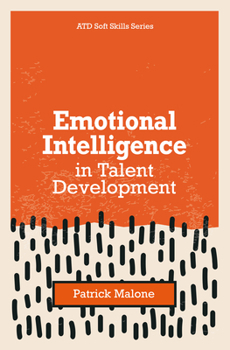 Paperback Emotional Intelligence in Talent Development Book