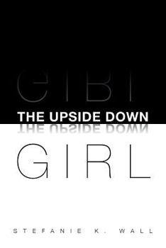 Paperback The Upside Down Girl Book