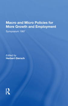 Hardcover Macro and Micro Policies for More Growth and Employment Book