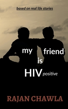 Paperback My Friend is HIV Positive Book