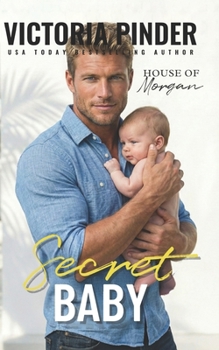 Secret Baby (The House of Morgan)