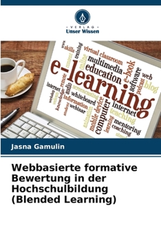 Paperback Webbasierte formative Bewertung in der Hochschulbildung (Blended Learning) [German] Book