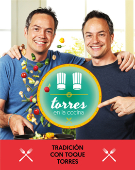 Hardcover Torres En La Cocina 3: Tradición Con Toque Torres / Torres in the Kitchen 3 [Spanish] Book