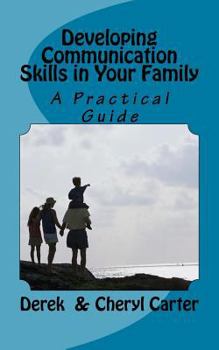 Paperback Developing Communication Skills in Your Family Book