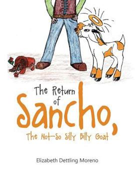 Paperback The Return of Sancho, the Not-So Silly Billy Goat [Multiple Languages] Book