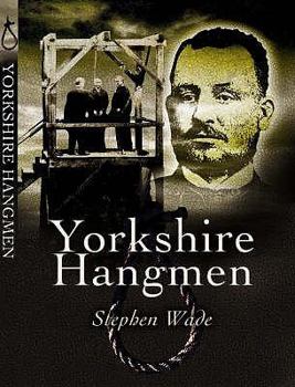 Paperback Yorkshire's Hangmen Book