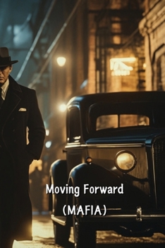 Paperback Moving Forward (MAFIA) Book
