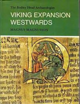 Hardcover Viking Expansion Westwards (A Bodley Head Archaeology) Book
