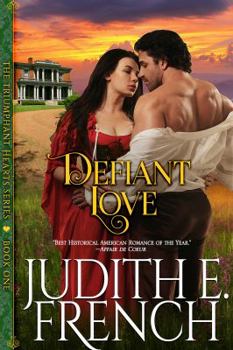 Paperback Defiant Love (The Triumphant Hearts Series, Book 1) Book