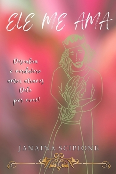 Paperback Ele Me Ama [Portuguese] Book
