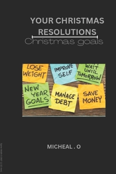 Paperback Your Christmas Resolutions: Christmas Goals Book