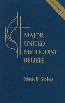 Paperback Major United Methodist Beliefs Revised Book