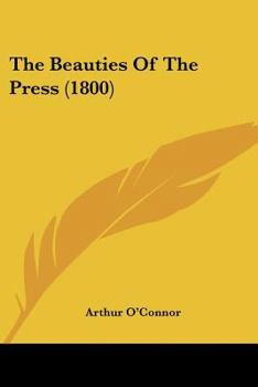 Paperback The Beauties Of The Press (1800) Book